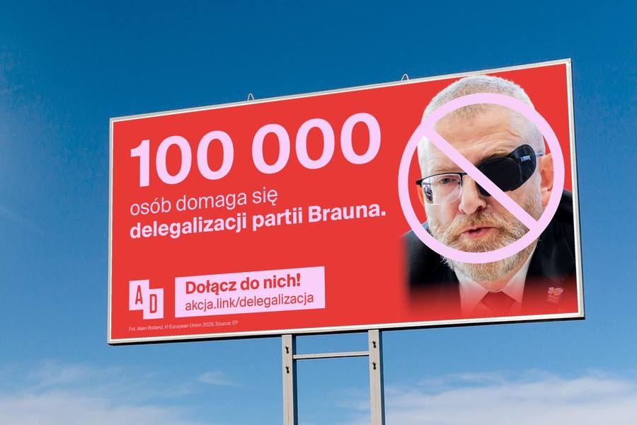 Makieta billboardu: 100 000 osób domaga się delegalizacji partii Brauna. Dołącz do nich!