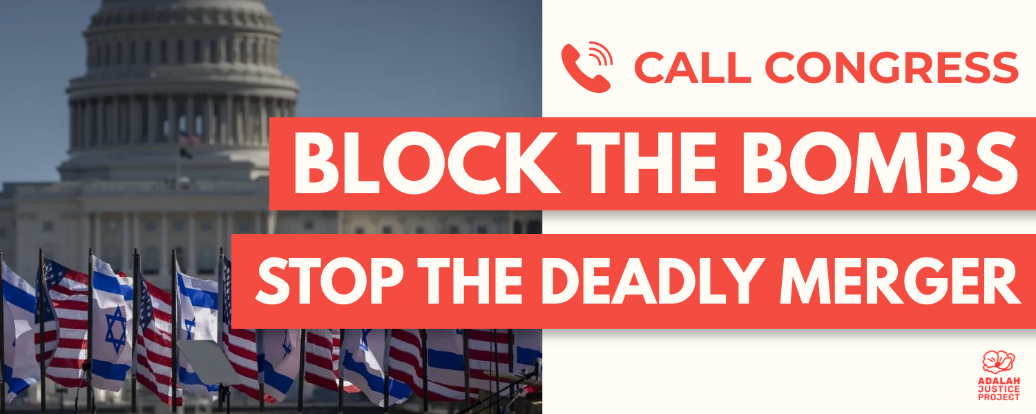 CALL CONGRESS: Block the Bombs. Stop the Deadly U.S.-Israel Military Merger. 