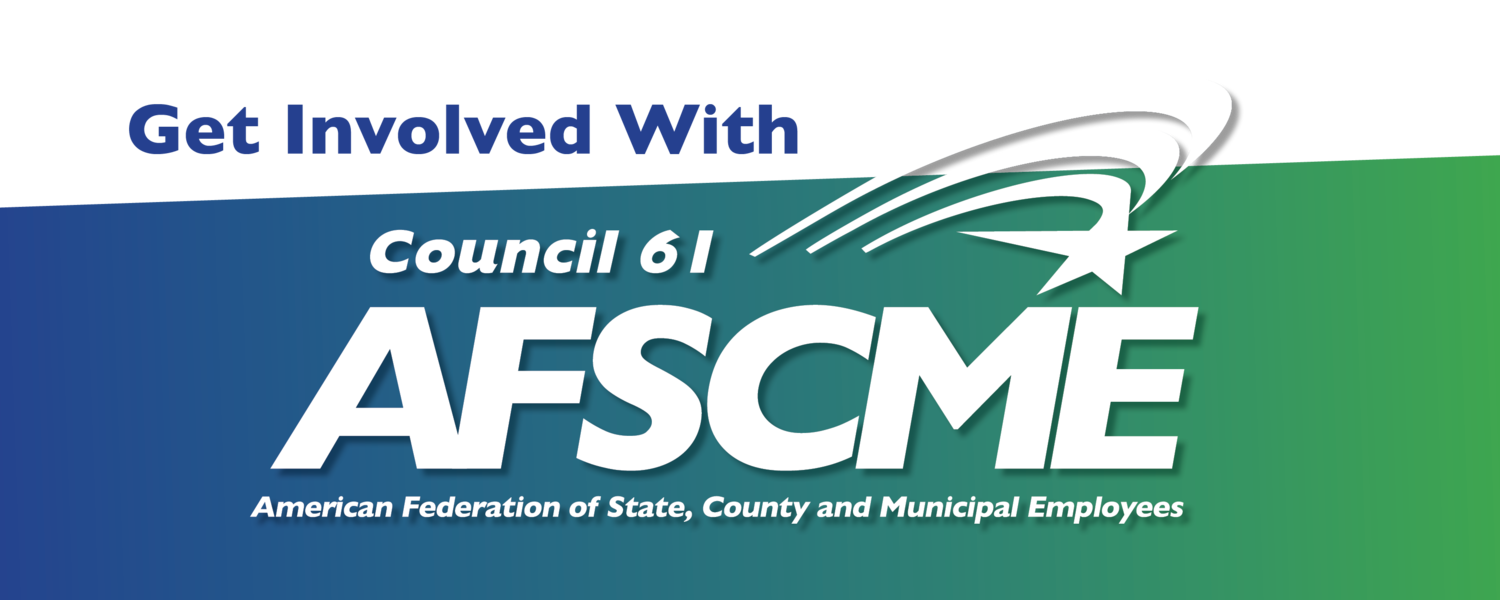 Get Involved With AFSCME 61