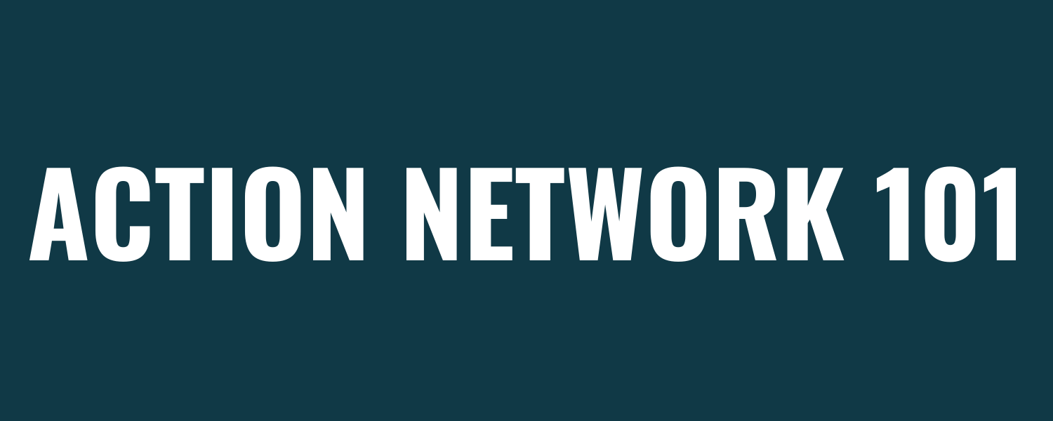 Action Network 101