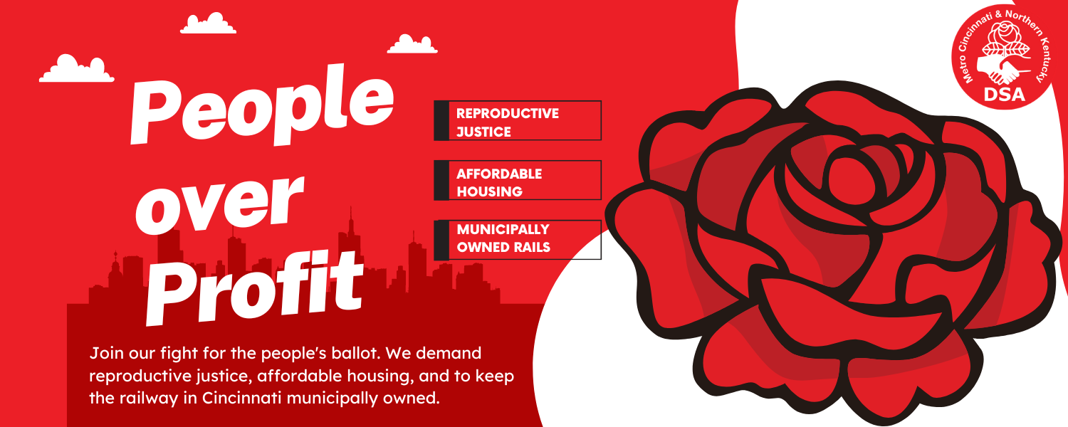 A image with red background with the outline of a city skyline with the words "People over Profit" and "Affordable housing", "Reproductive Rights" and "Municipally Owned Rails" in boxes. Then it reads "Join our fight for the people's ballot. We demand rep