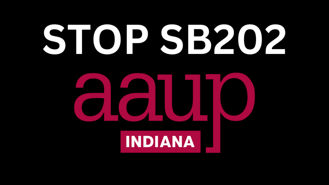 Stop SB 202, in red letters, and the Indiana AAUP State Conference logo