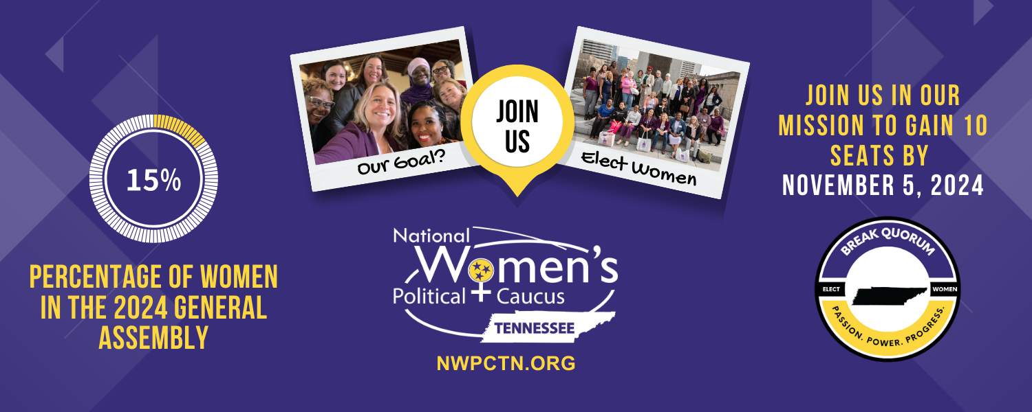 Join NWPCTN Graphic - There are 15% women in the TN general assembly.