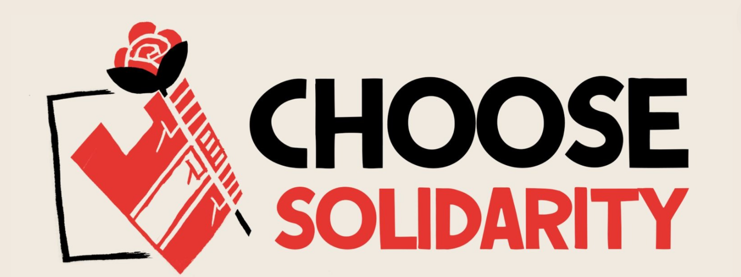 A tan banner that reads "Choose Solidarity" with three different hands holding the same rose.