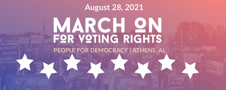 August 28, 2021, MARCH ON FOR VOTING RIGHTS, PEOPLE FOR DEMOCRACY, ATHENS, ALABAMA