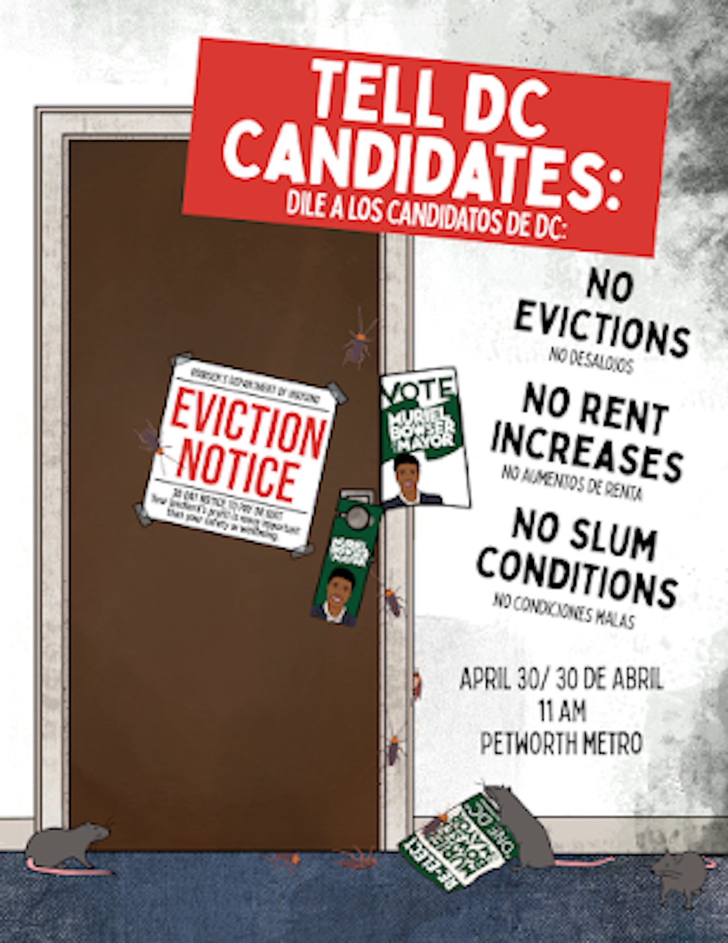 Bilingual image with a banner saying "Tell DC Candidates: No Evictions, No Rent Increases, No Slum Conditions," and an illustration of Muriel Bowser's campaign flyers hanging from the door of an apartment with rats outside of it.