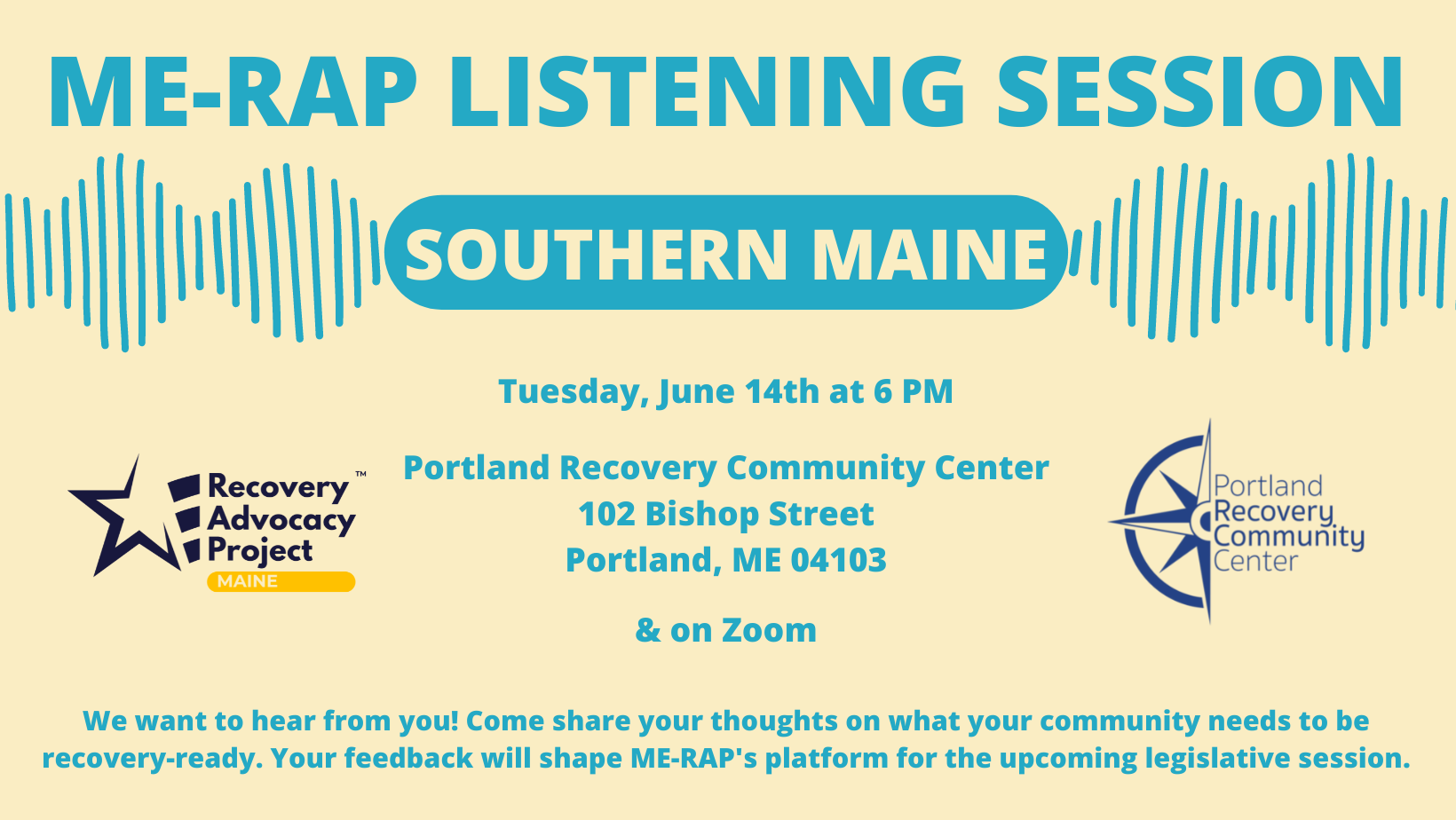 ME-RAP Listening Session for Southern Maine at the Portland Recovery Community Center on Tuesday, June 14th at 6 PM