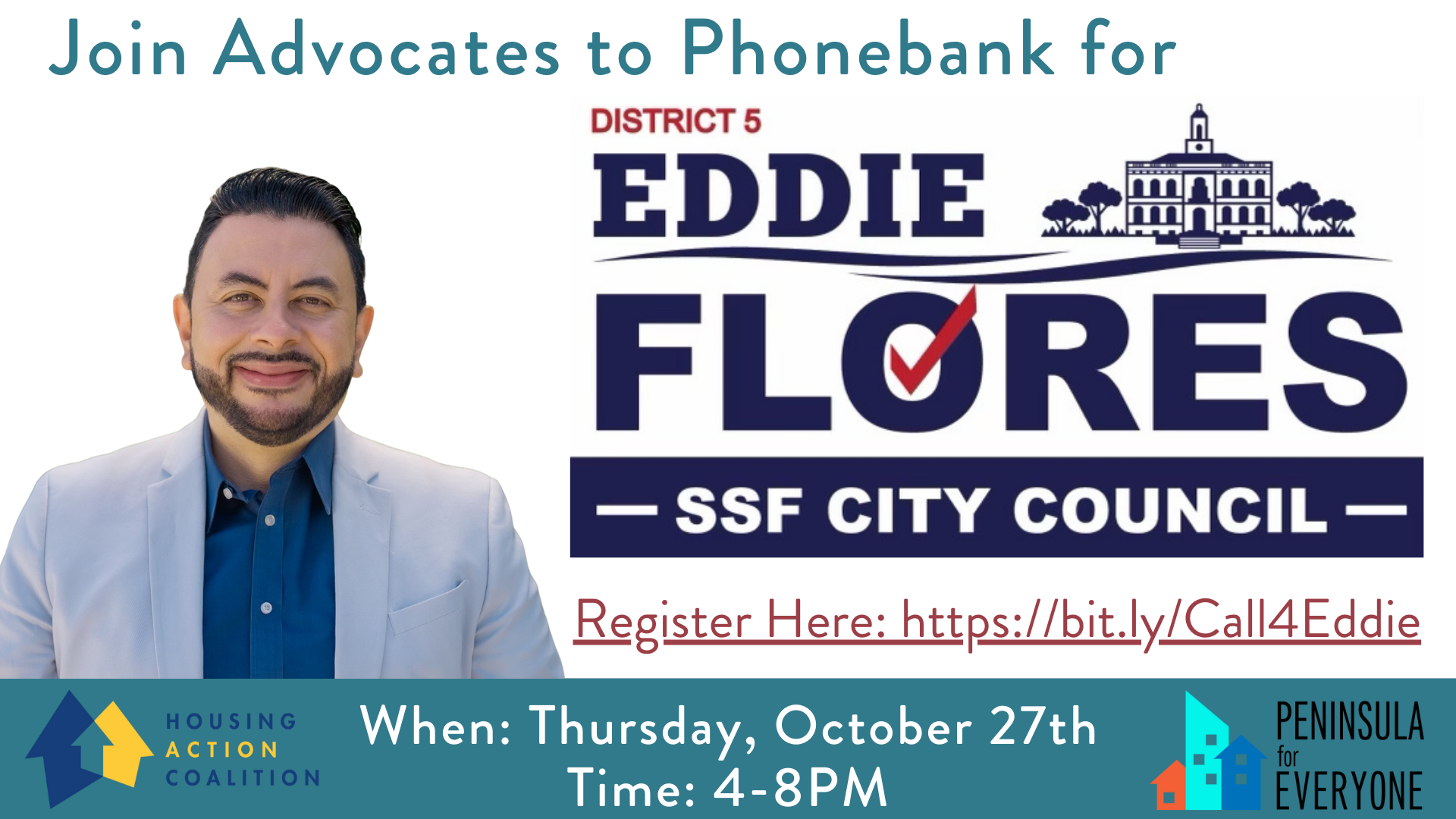 Join advocates to phonebank for Eddie Flores. Thursday, October 27, 4-8 PM. Register at bit.ly/Call4Eddie