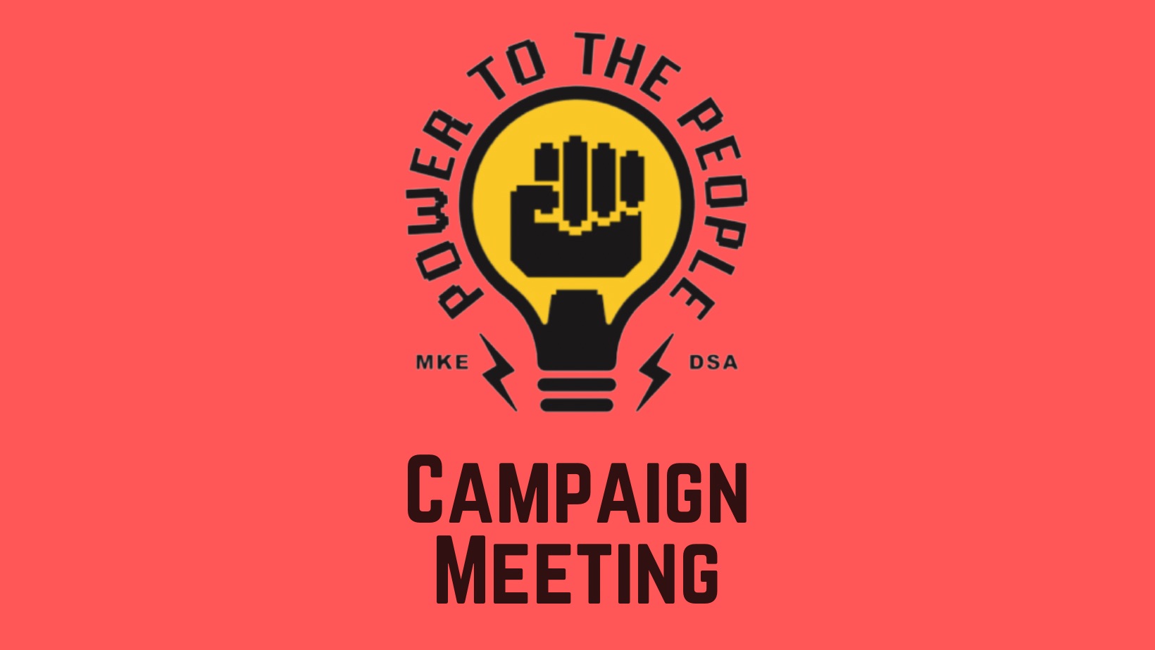 Power to the People logo and "Campaign Meeting" block text on a red background