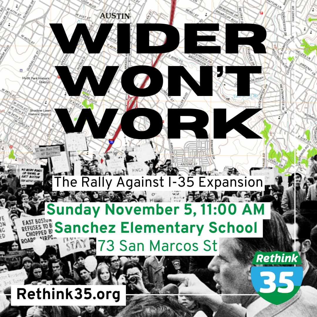 The rally against the I-35 Expansion!