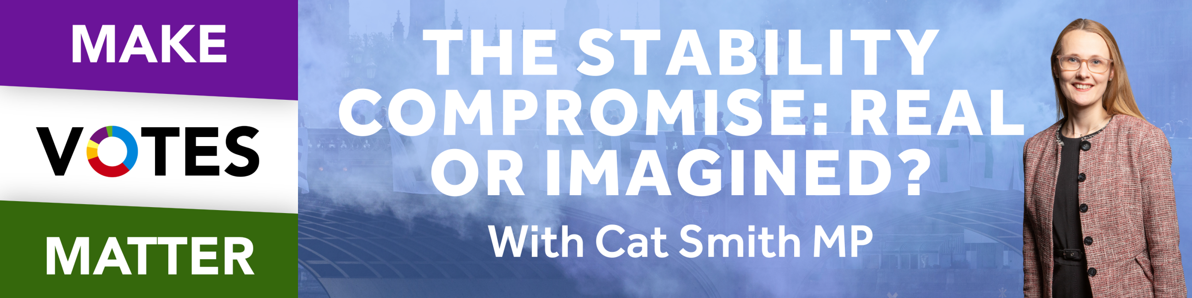 Event graphic for 'The stability compromise: real or imagined?' with Cat Smith MP