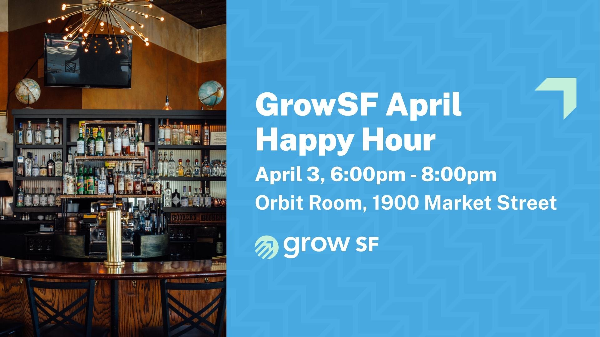 GrowSF April Victory Party