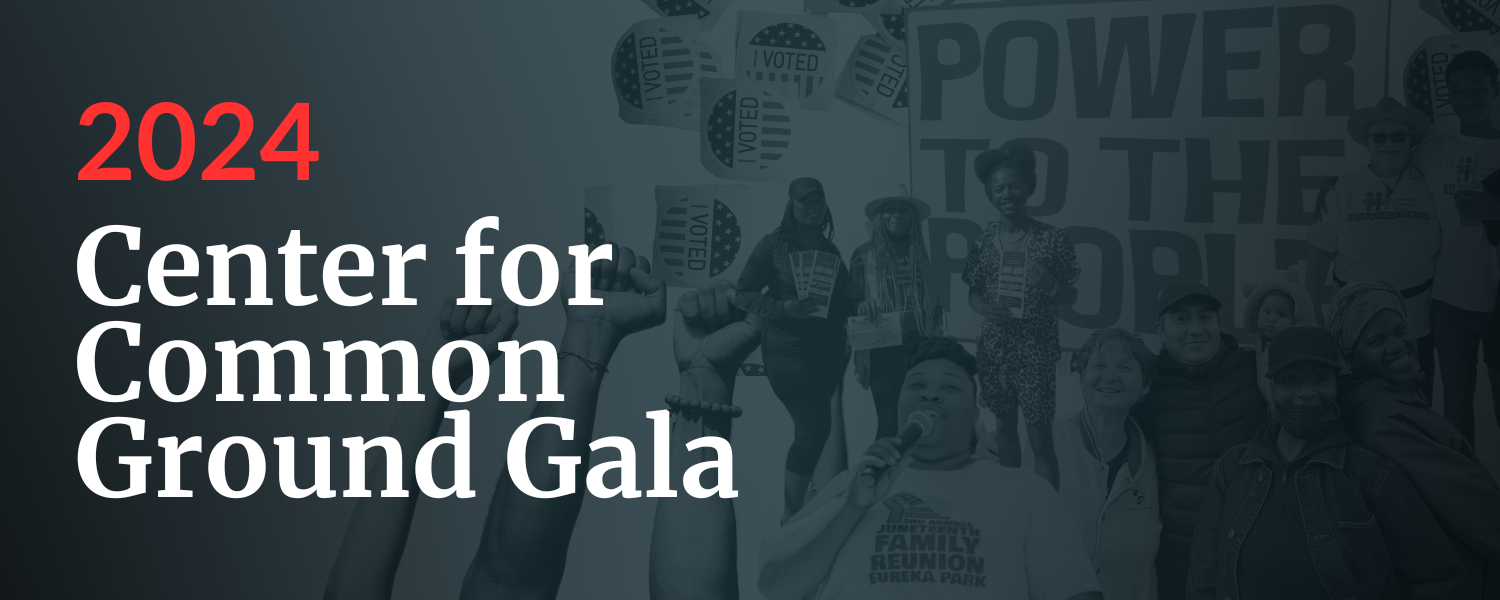Center for Common Ground Gala