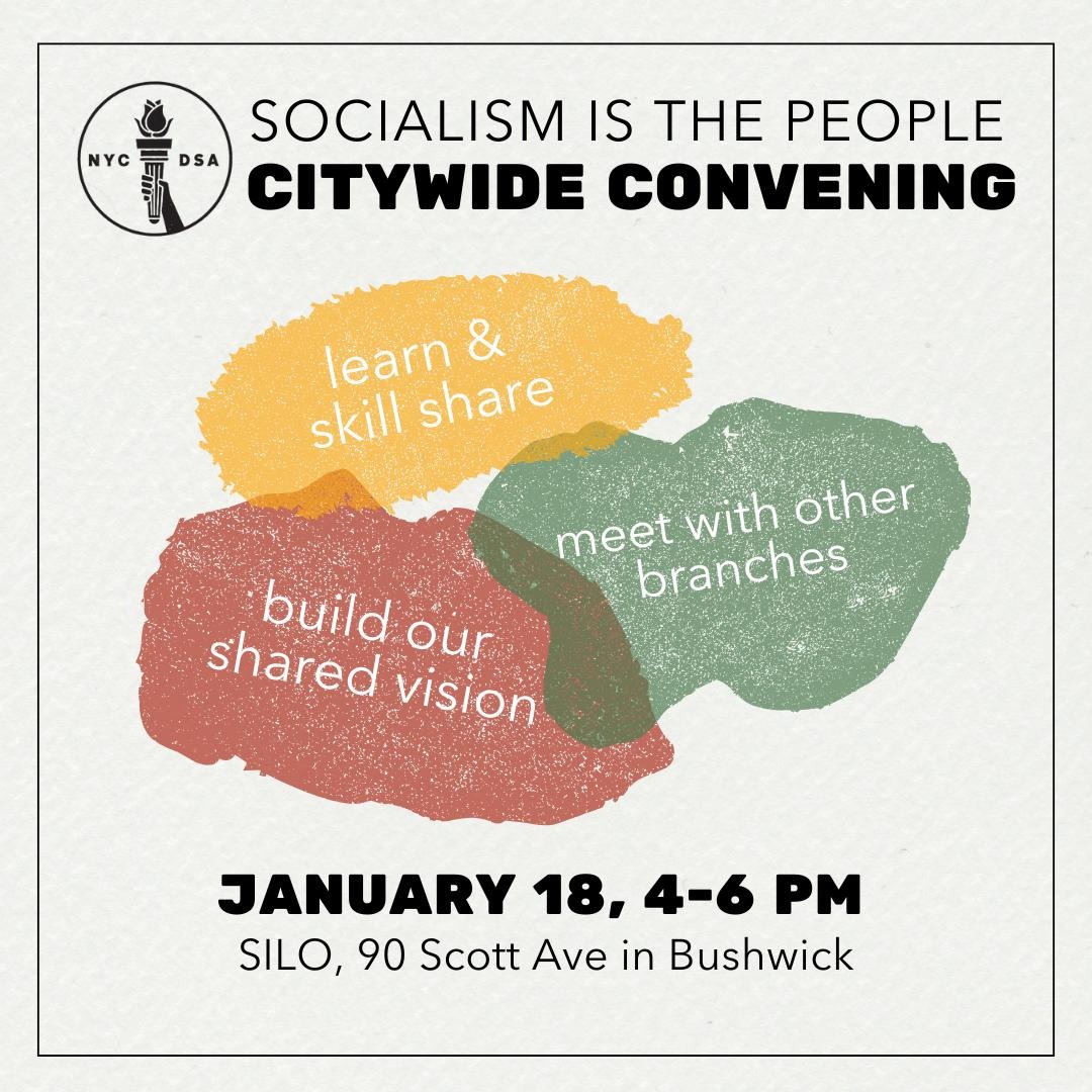 Socialism is the people city wide convening graphic with information found in the event copy