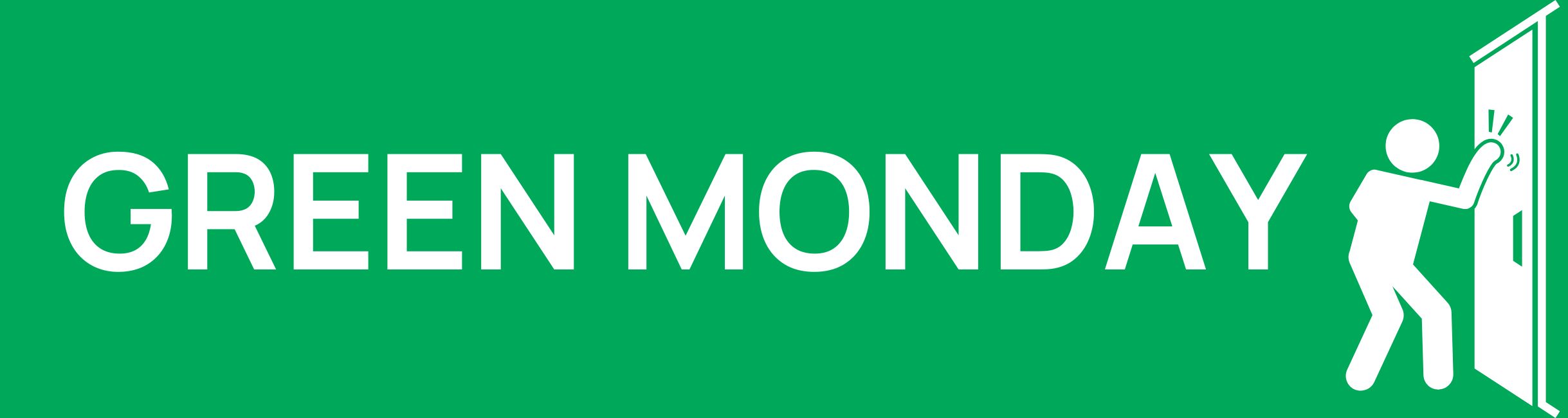 GREEN MONDAYS DOOR KNOCKING