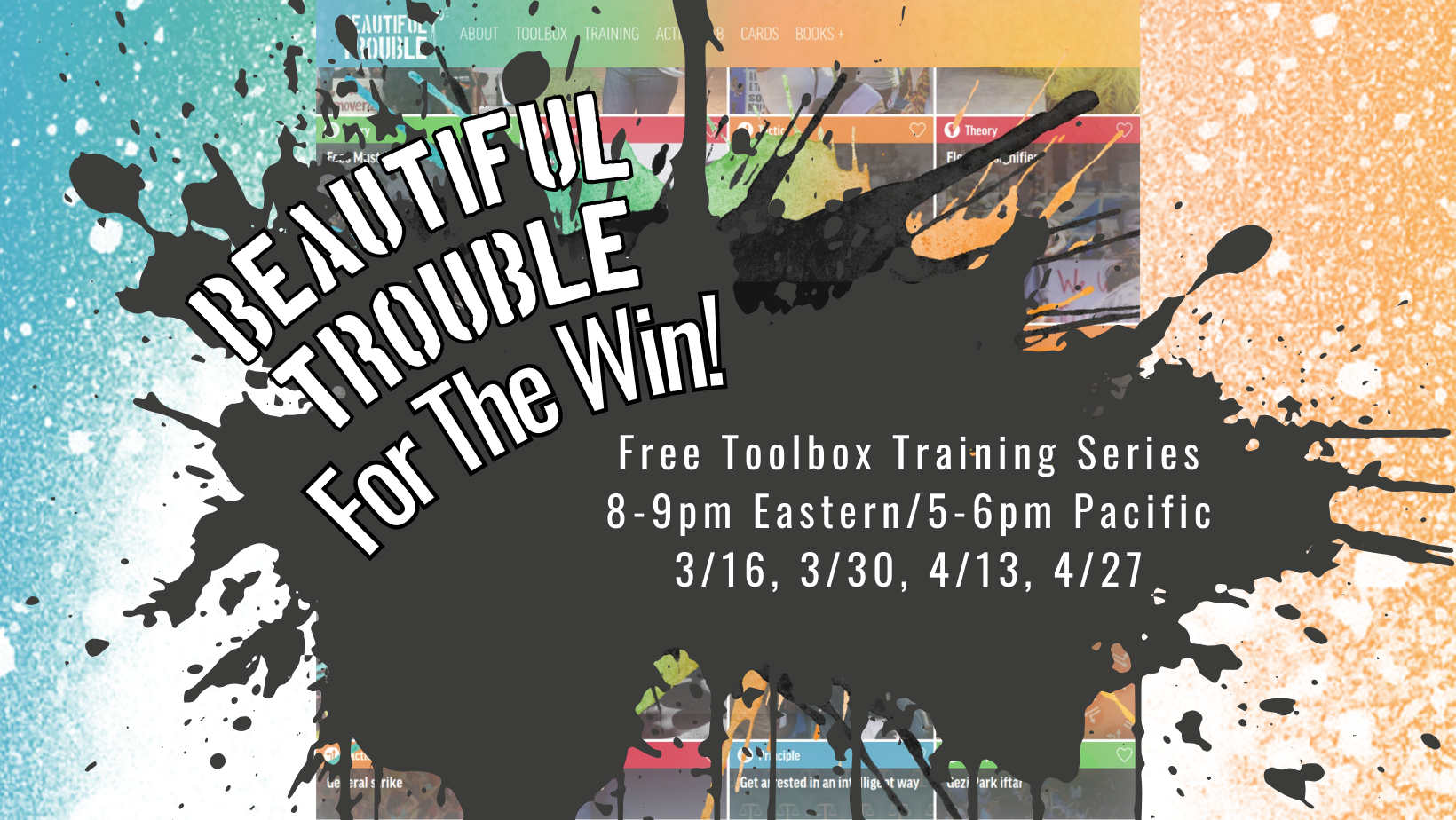 Beautiful Trouble For The Win! A Free Toolbox Training Series