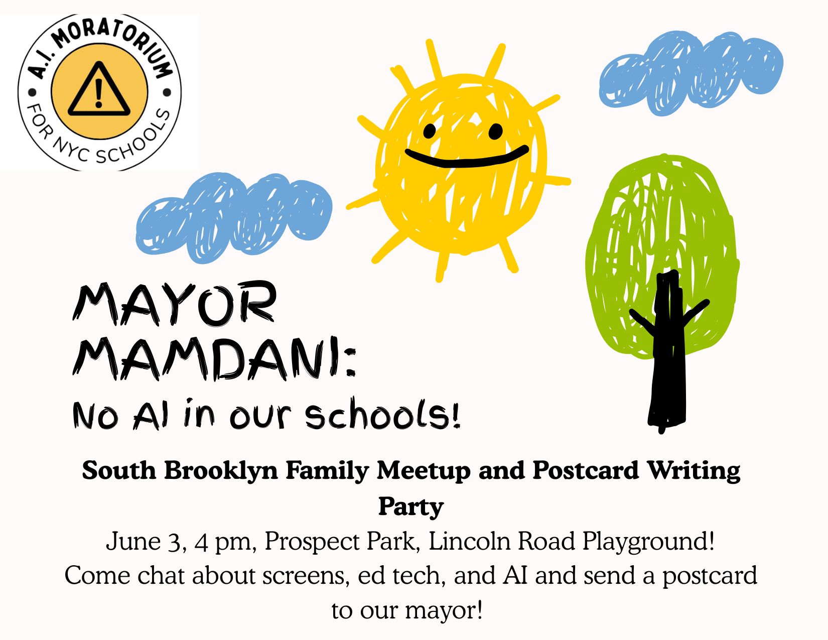 Postcard announcing our meetup saying "Mayor Mamdani: No AI in our schools" 