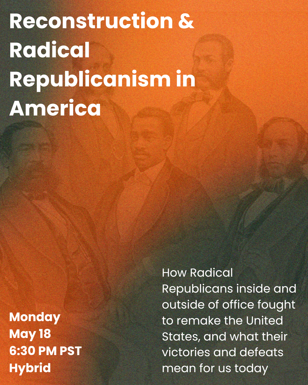 Poster for the "Reconstruction and Radical Republicanism in America" event