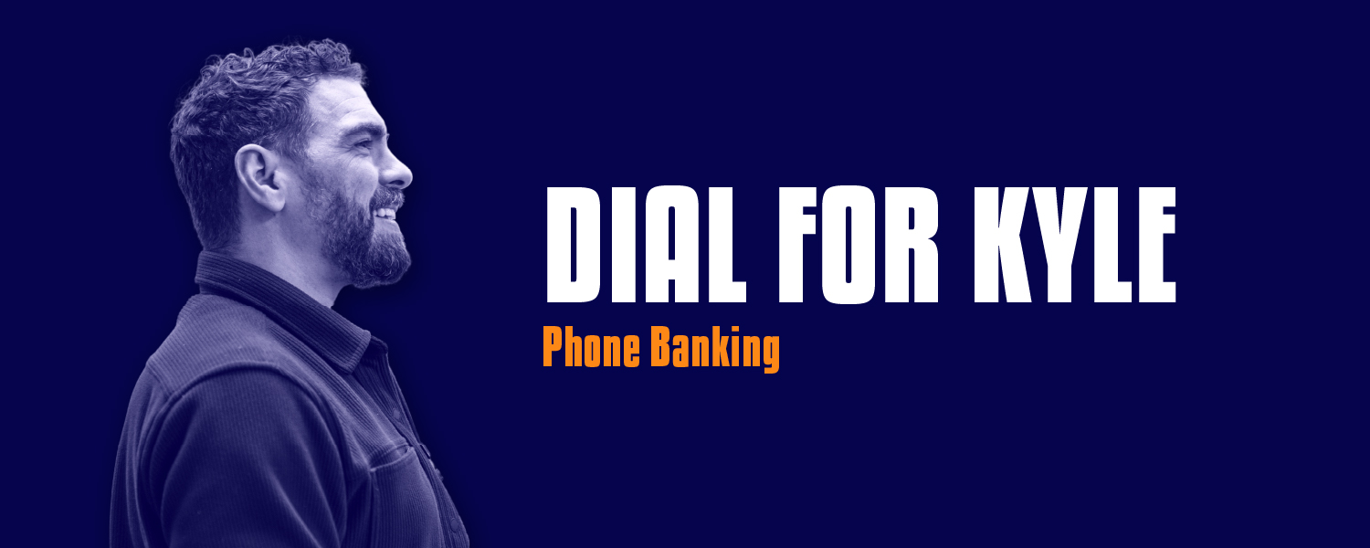 Phone Banking for Kyle Blomquist For Congress