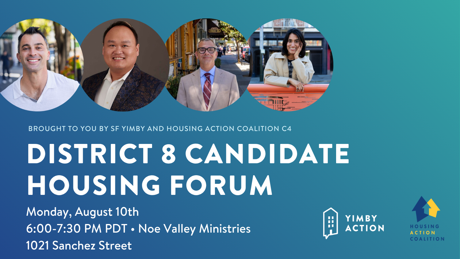 Manny Yekutiel, Michael Nguyen, Gary McCoy, and Darshini Patel's faces over text that says "District 8 Candidate Housing Forum" along with the time and location of the event