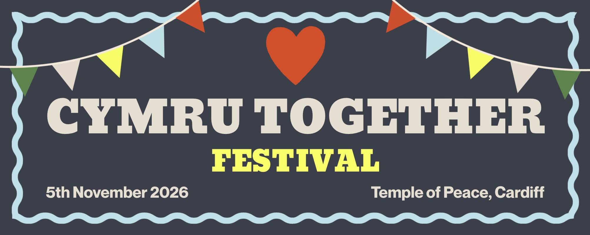 Cymru Together Festival, November 5th 2026 at The Temple of Peace