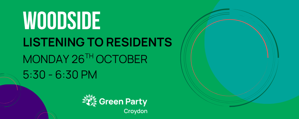 Woodside Listening to residents 26th October 2026 - 5.30pm