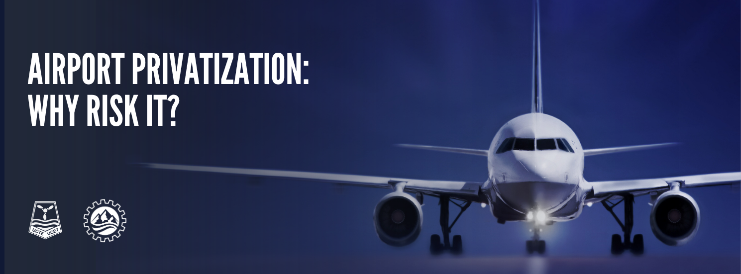 Plane landing on tarmac with text "Airport Privatization: Why Risk It?"