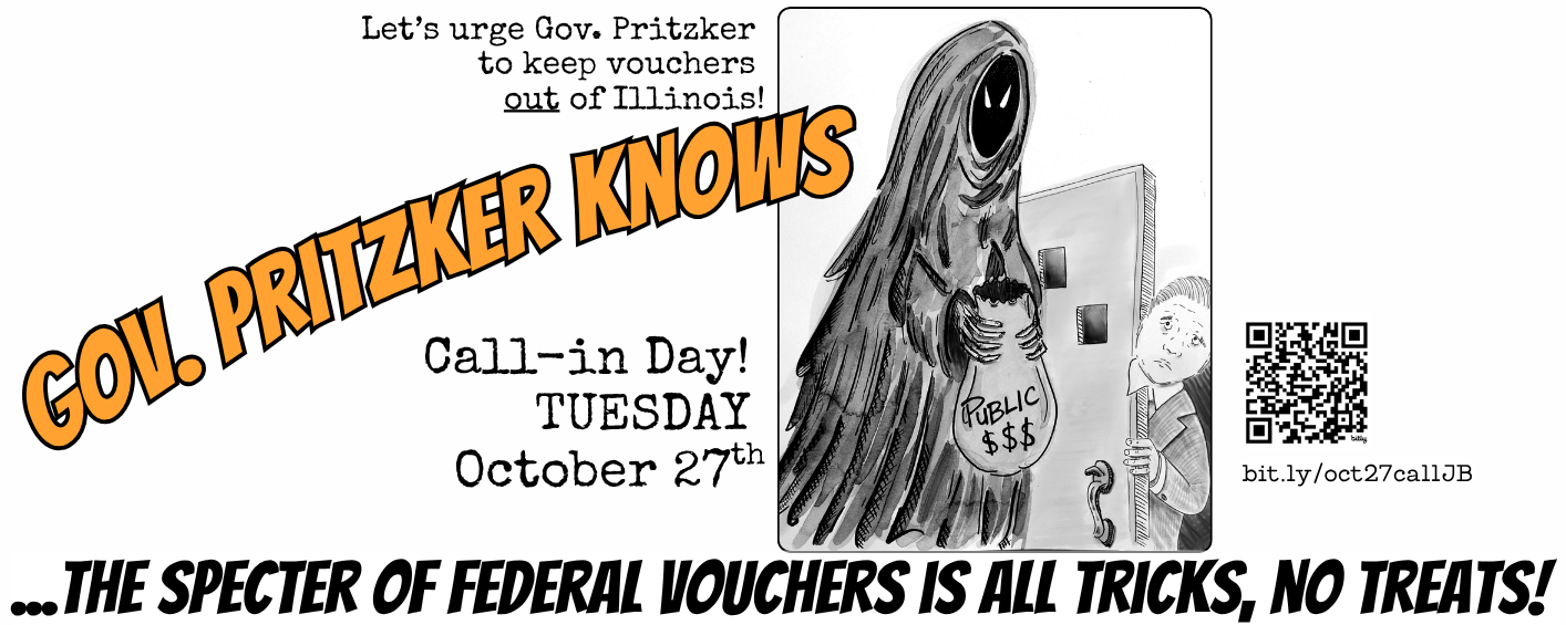 Gov. Pritzker knows...the specter of federal vouchers is all tricks, no treats! 