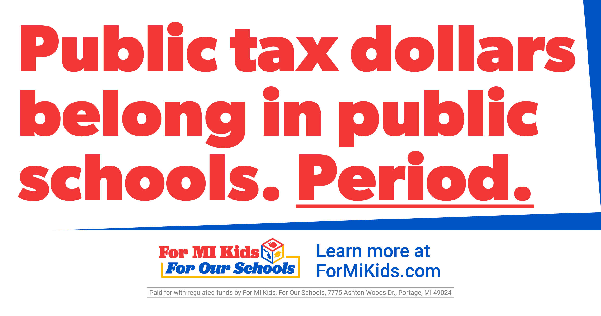 Public tax dollars belong in public schools. Period.