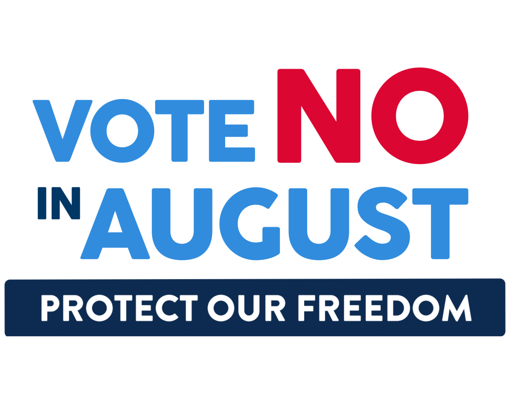 Vote No in August: One Person, One Vote