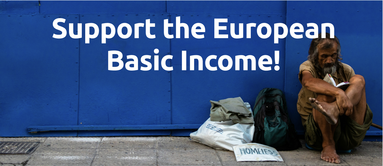 A photo of a homeless man with the text "Support the European Basic Income!"
