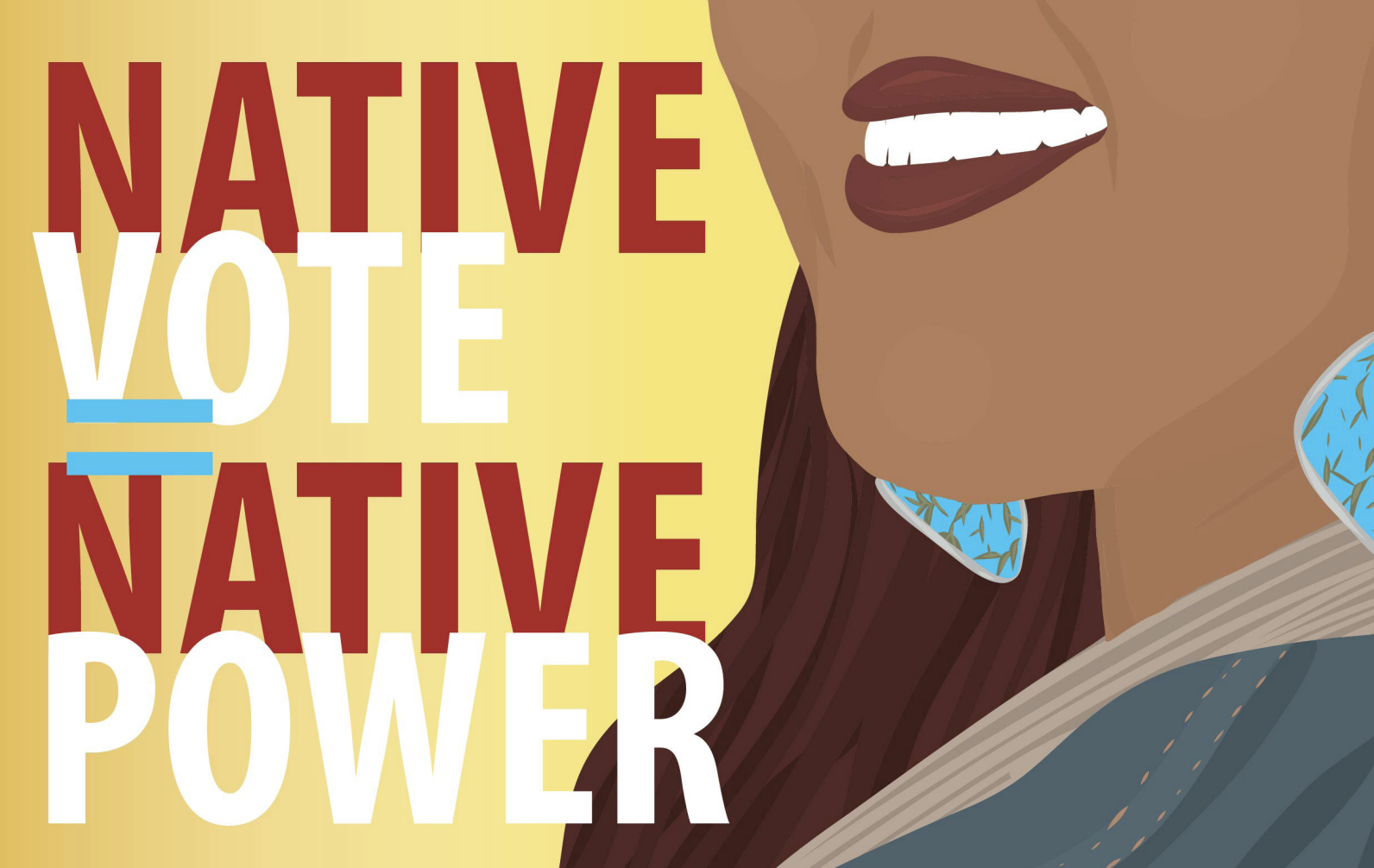 A smiling native woman is illustrated next to text that reads "Native vote = native power"