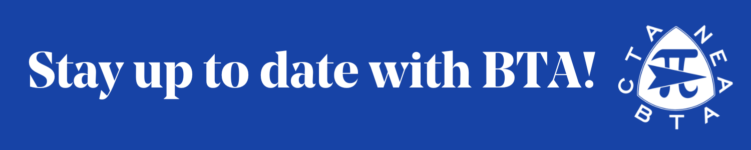 A blue banner with white text reads "Stay up to date with BTA!" and includes BTA's logo.