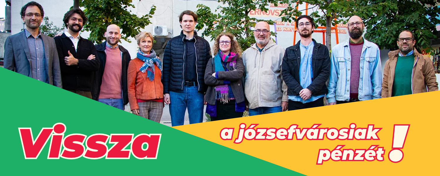 Vissza a józsefvárosiak pénzét!
