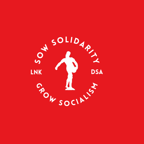 Sow Solidarity Grow Socialism