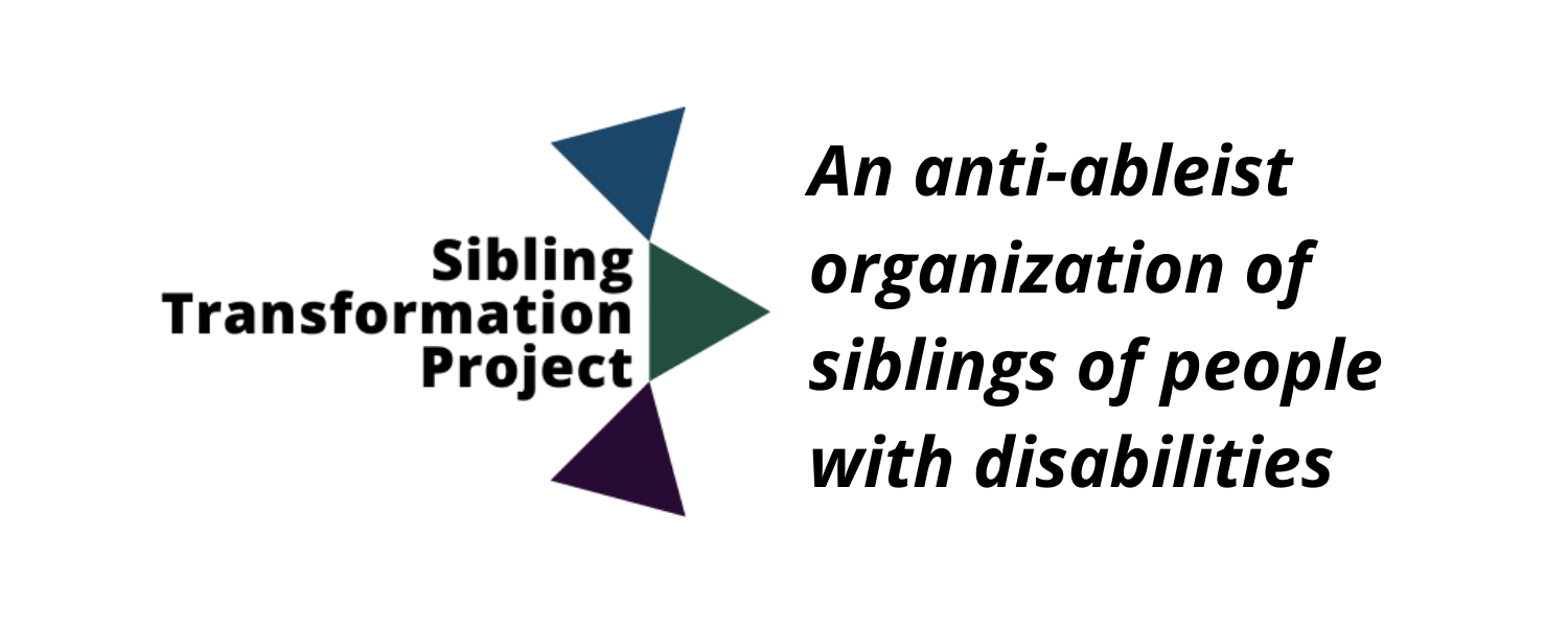 STP logo with description of STP reading "An an anti-ableist organization of siblings of people with disabilities."