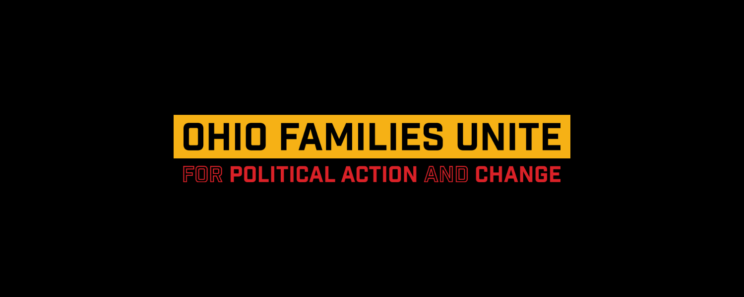 Ohio Families Unite for Political Action and Change