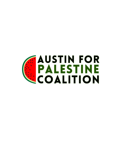 Austin for Palestine Coalition with a watermelon slice next to the words
