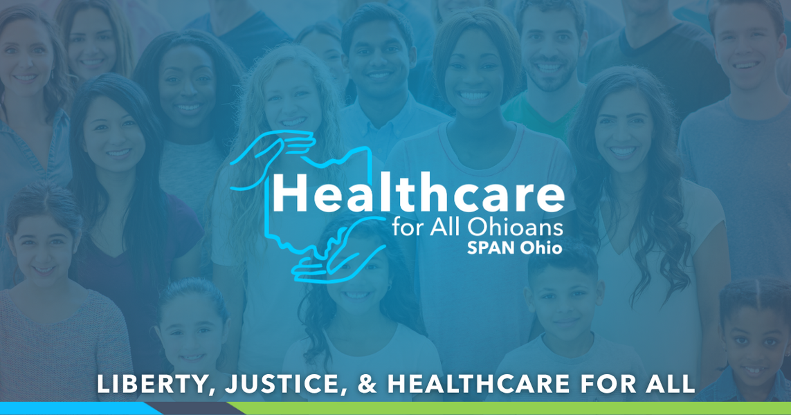 Health Care for All Ohioans/Single Payer Action Network (SPAN) Ohio