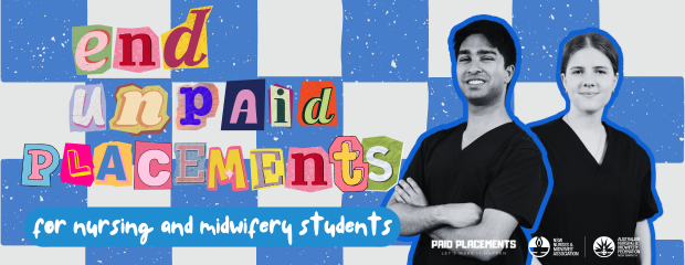 End unpaid placements for nursing and midwifery students NSWNMA