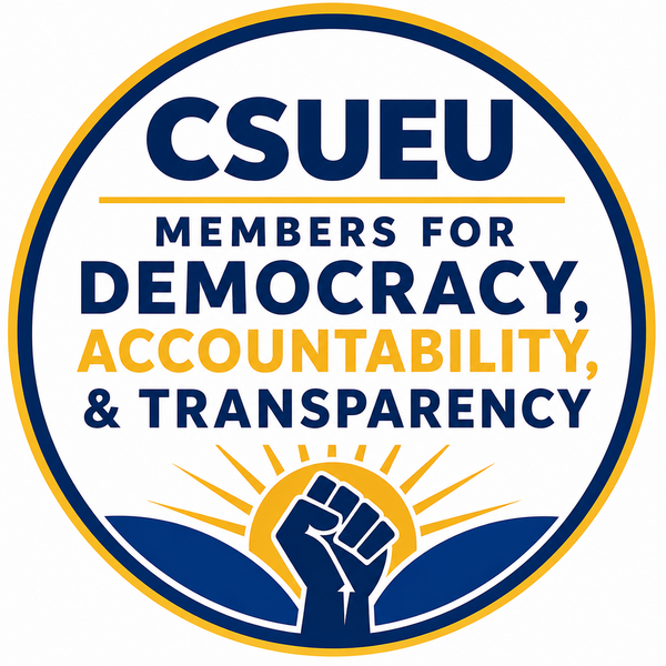 Image of a raised fist, with the words "CSUEU Members for Democracy, Accountability and Transparency.