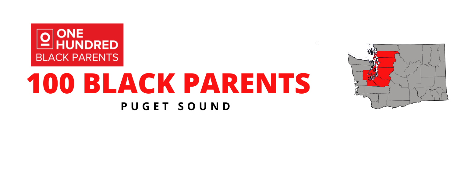 100 Black Parents - Puget Sound
