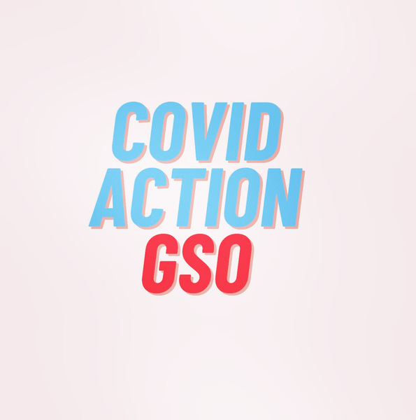 COVID ACTION GSO LOGO: Light pink background with COVID ACTION written in light blue and GSO in red.