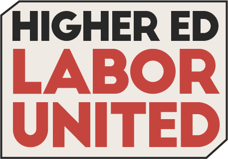 Banner logo: "Higher Ed Labor United"