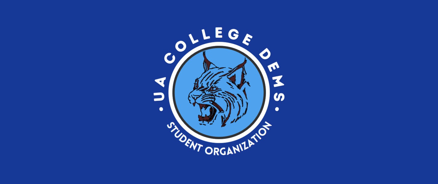 Text reads UA College Dems Student Organization. Image of a roaring wildcat in the middle
