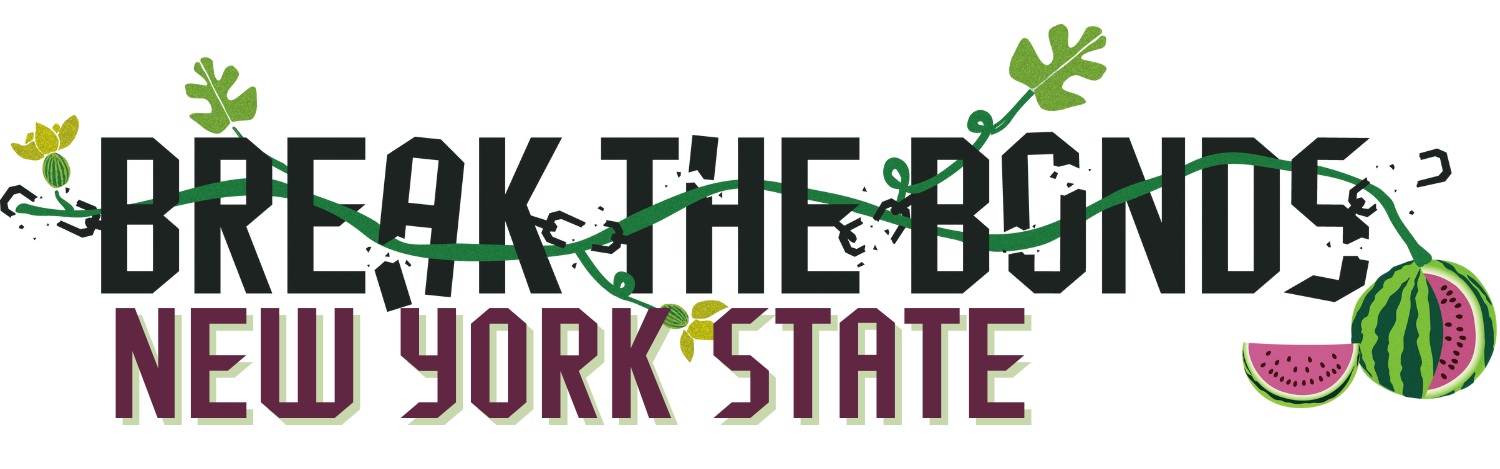 Break the Bonds New York State logo with watermelon vine running through