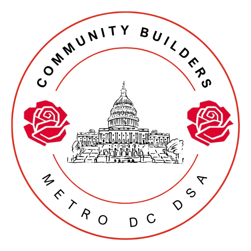 Community Builders Metro DC DSA, surrounding a sketch of the Capitol with two roses