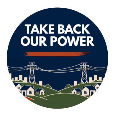Take Back Our Power campaign banner featuring homes, a transmission tower, and the tagline “People over corporate profits.”