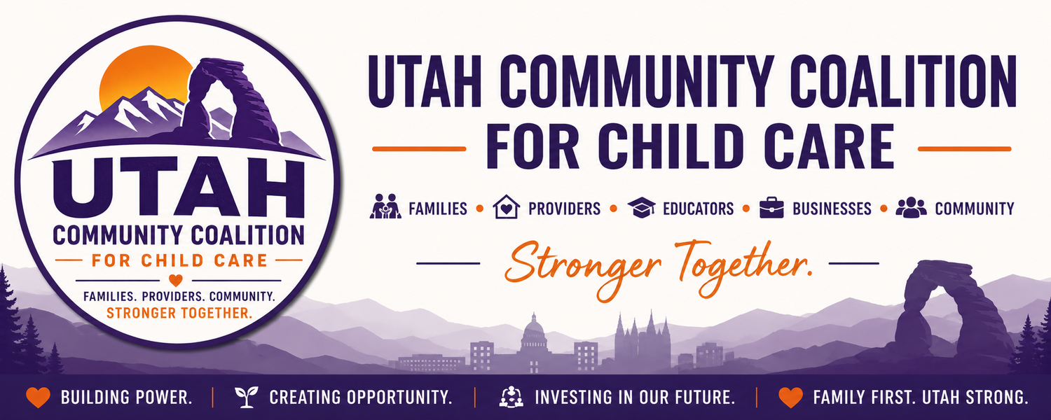 Utah Community Coalition for Child Care banner featuring Utah mountains and Delicate Arch with the message Stronger Together