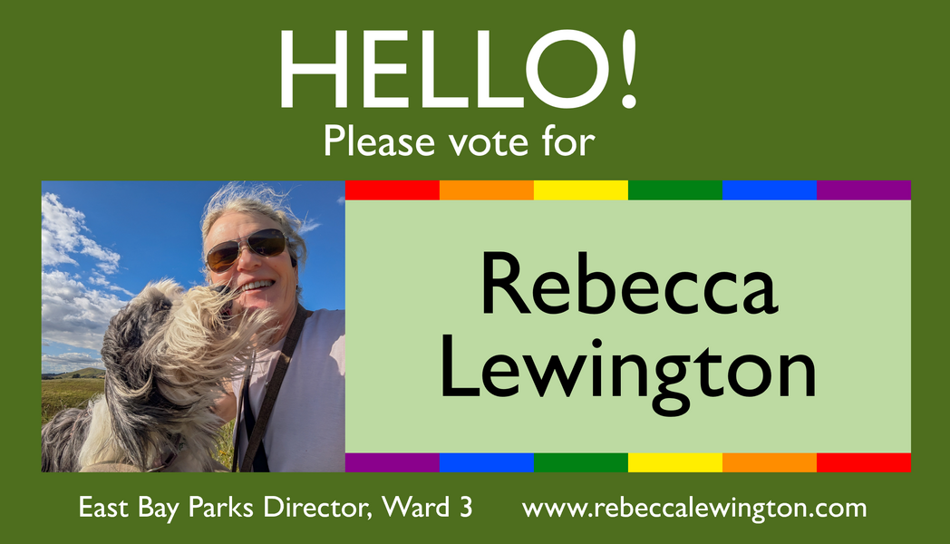 Campaign image for Rebecca Lewington For East Bay Regional Park Director 2026 featuring Rebecca with her dog, Rosie